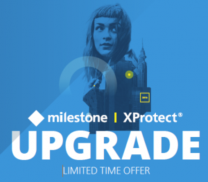 Milestone XProtect Software Upgrade Promotion
